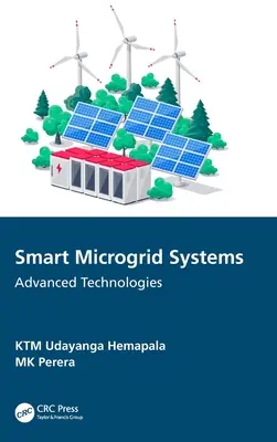 Intelligens mikrohálózati rendszerek: Fejlett technológiák - Smart Microgrid Systems: Advanced Technologies