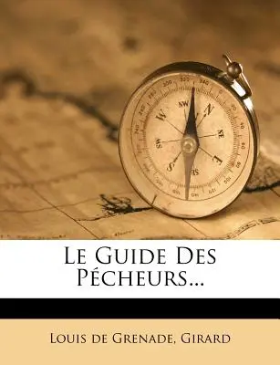 Le Guide Des Pcheurs...