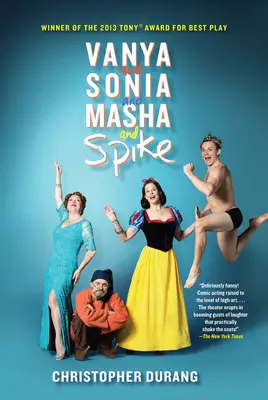 Ványa és Szonja és Mása és Tüske - Vanya and Sonia and Masha and Spike