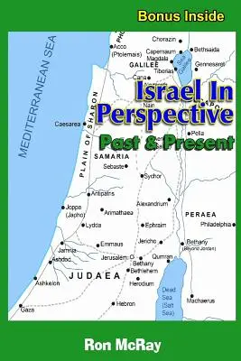 Izrael perspektívában: Izrael: Múlt és jelen - Israel In Perspective: Past and Present
