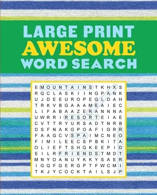 Nagy nyomtatott félelmetes szókereső - Large Print Awesome Word Search