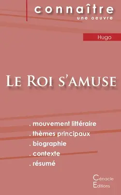 Le Roi s'amuse by Victor Hugo (teljes irodalmi elemzés és összefoglaló) - Fiche de lecture Le Roi s'amuse de Victor Hugo (Analyse littraire de rfrence et rsum complet)