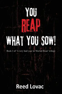 Azt aratod, amit vetsz - You Reap What You Sow