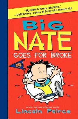 Big Nate elszállt - Big Nate Goes for Broke