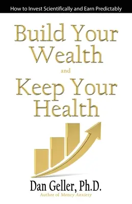 Építsd a vagyonod és őrizd meg az egészséged - Build Your Wealth and Keep Your Health