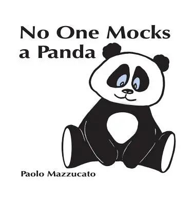 Senki sem gúnyolódik a pandán - No One Mocks a Panda