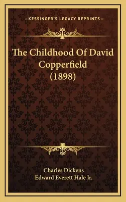 David Copperfield gyermekkora (1898) - The Childhood Of David Copperfield (1898)