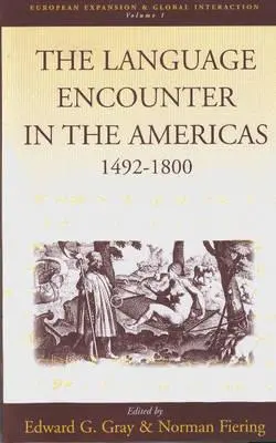 A nyelvi találkozás Amerikában, 1492-1800 - The Language Encounter in the Americas, 1492-1800