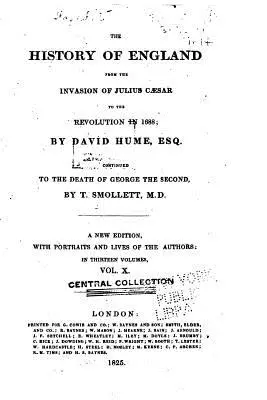 Anglia története Julius Caesar inváziójától az 1688. évi forradalomig - The History of England, from the Invasion of Julius Caesar to the Revolution of 1688