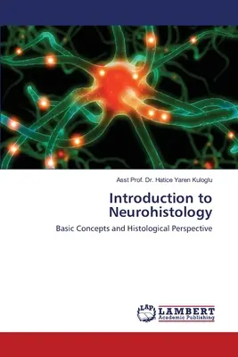 Bevezetés a neurohisztológiába - Introduction to Neurohistology