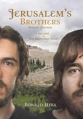 Jeruzsálem testvérei: A Testvérek sorozat második része - Jerusalem's Brothers: Second in the Brothers Series