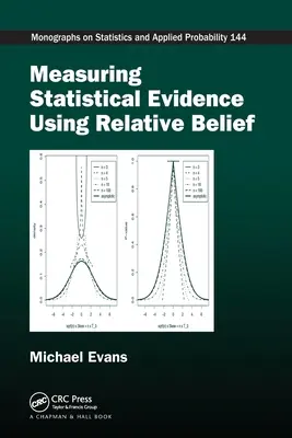 Statisztikai bizonyítékok mérése a relatív hit segítségével - Measuring Statistical Evidence Using Relative Belief