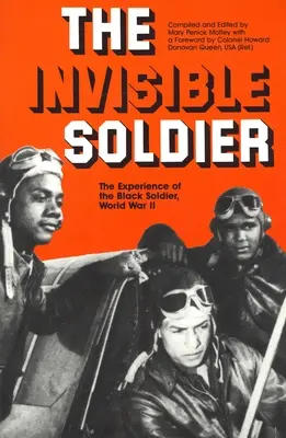 A láthatatlan katona: A fekete katonák tapasztalatai, II. világháború - The Invisible Soldier: The Experience of the Black Soldier, World War II