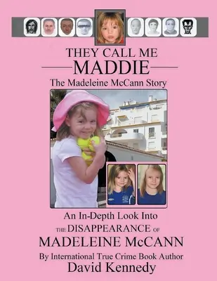 Maddie-nek hívnak A Madeleine McCann-történet - They Call Me Maddie The Madeleine McCann Story