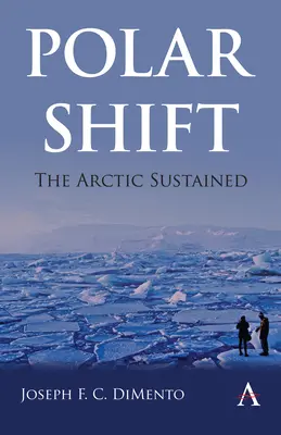 Sarki váltás: Az Északi-sarkvidék fenntartása - Polar Shift: The Arctic Sustained