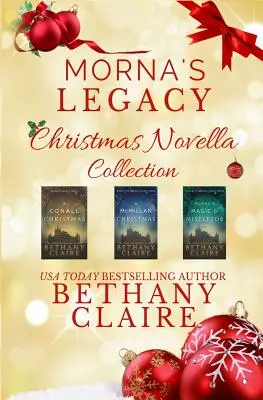 Morna's Legacy Christmas Novella Collection: Skót időutazós romantikus karácsonyi novellák - Morna's Legacy Christmas Novella Collection: Scottish Time Travel Romance Christmas Novellas