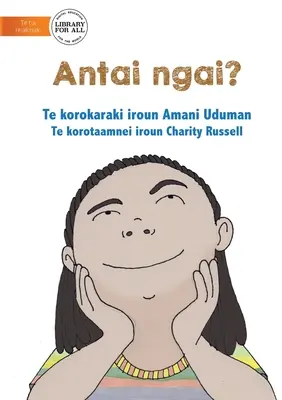 Ki vagyok én? - Antai Ngai? (Te Kiribati) - Who Am I? - Antai Ngai? (Te Kiribati)