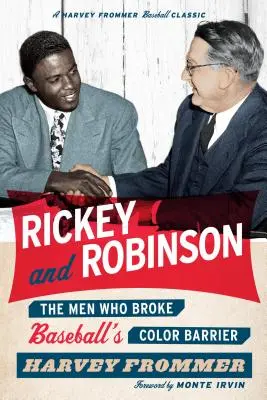 Rickey és Robinson: A férfiak, akik áttörték a baseball színkorlátját - Rickey and Robinson: The Men Who Broke Baseball's Color Barrier