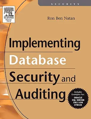 Adatbázis-biztonság és auditálás megvalósítása - Implementing Database Security and Auditing