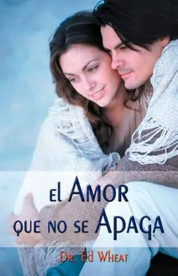 El Amor Que No Se Apaga = A szerelem, amelyik tart - El Amor Que No Se Apaga = Love That Lasts