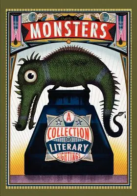 Příšery: Sbírka literárních postřehů - Monsters: A Collection of Literary Sightings