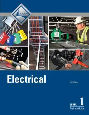 Elektromos tanulói útmutató, 1. szint - Electrical Trainee Guide, Level 1