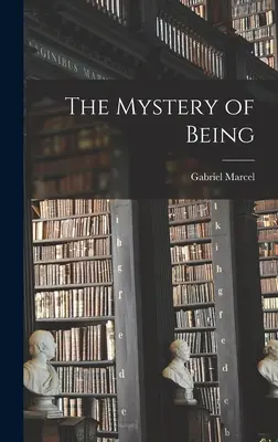 A lét misztériuma - The Mystery of Being