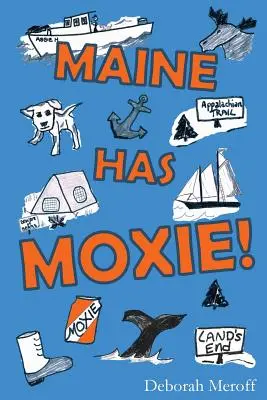 Maine-ben van bátorság - Maine Has Moxie