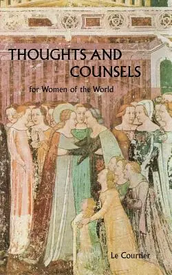 Gondolatok és tanácsok a világ asszonyai számára - Thoughts and Counsels for Women of the World