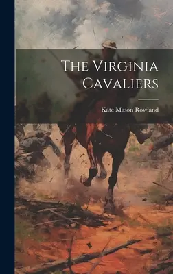 A virginiai lovasok - The Virginia Cavaliers