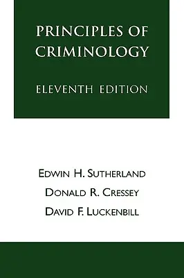 A kriminológia alapelvei - Principles of Criminology