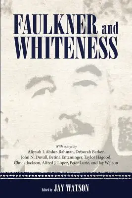 Faulkner és a fehérség - Faulkner and Whiteness