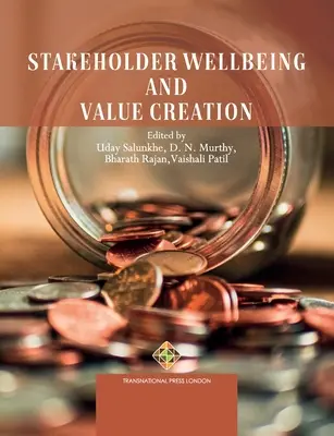 Az érdekelt felek jóléte és az értékteremtés - Stakeholder Wellbeing and Value Creation