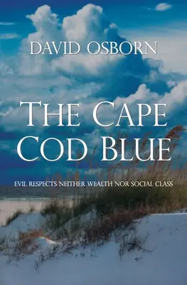 A Cape Cod Blue - The Cape Cod Blue