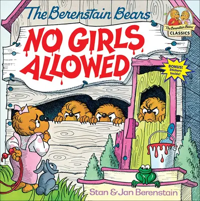 A Berenstain-macik Lányok nem jöhetnek be - The Berenstain Bears No Girls Allowed