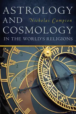 Asztrológia és kozmológia a világvallásokban - Astrology and Cosmology in the World's Religions