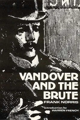 Vandover és a brutális állat - Vandover and the Brute