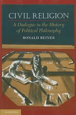 Civil vallás: Párbeszéd a politikai filozófia történetében - Civil Religion: A Dialogue in the History of Political Philosophy