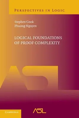 A bizonyítási komplexitás logikai alapjai - Logical Foundations of Proof Complexity