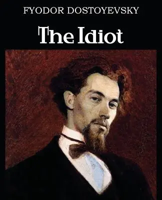 Az idióta - The Idiot