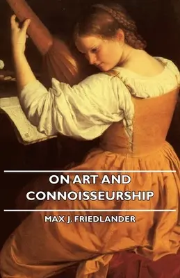 A művészetről és a műértésről - On Art and Connoisseurship