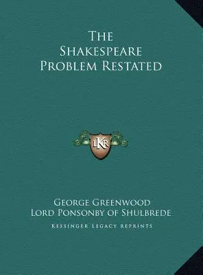 A Shakespeare-probléma újrafogalmazva - The Shakespeare Problem Restated