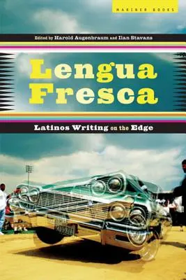 Lengua Fresca: Latinók írása a határon - Lengua Fresca: Latinos Writing on the Edge