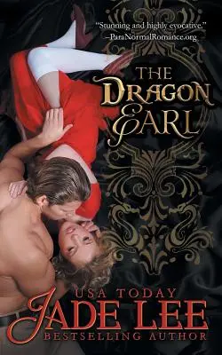 The Dragon Earl (The Regency Rags to Riches Series, 4. könyv) - The Dragon Earl (The Regency Rags to Riches Series, Book 4)
