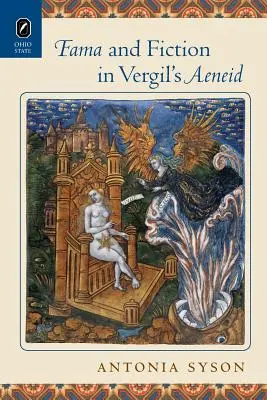 Fáma és fikció Vergilius Aeneisében - Fama and Fiction in Vergil's Aeneid