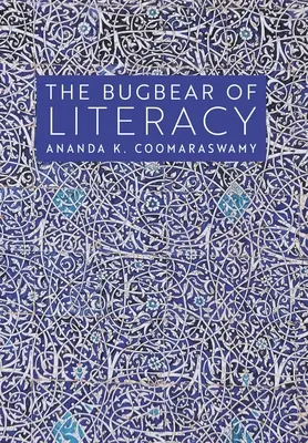 Az írásbeliség bogara - The Bugbear of Literacy