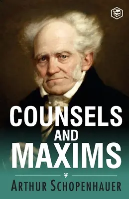 Tanácsok és maximák - Counsels and Maxims