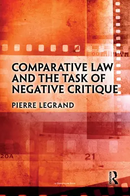 Az összehasonlító jog és a negatív kritika feladata - Comparative Law and the Task of Negative Critique