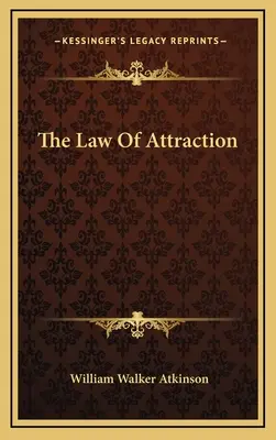 A vonzás törvénye - The Law Of Attraction