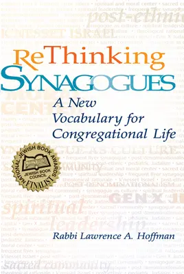 A zsinagógák újragondolása: Új szókincs a gyülekezeti élethez - Rethinking Synagogues: A New Vocabulary for Congregational Life